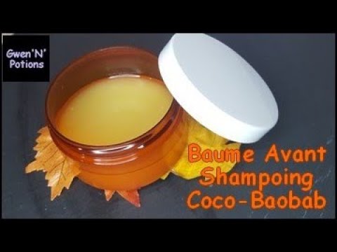 Soin Capillaire#01. Baume Avant- Shampoing Coco-Baobab